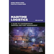 Maritime Logistics: A Guide to Contemporary Shipping and Port Management Paperback, Kogan Page