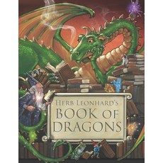(영문도서) Herb Leonhard's Book of Dragons Paperback, Independently Published, English, 9798404350708