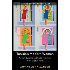 (영문도서) Tunisia's Modern Woman Paperback, Cambridge University Press, English, 9781108959490