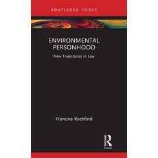 (영문도서) Environmental Personhood: New Trajectories in Law Hardcover, Routledge, English, 9781032482811
