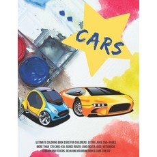 Ultimate Coloring Book Cars for childrens. Extra Large 350+ pages. More than 170 cars: KIA Range Ro... Paperback, Independently Published