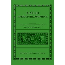 (영문도서) Apuleius: Philosophical Works (Apulei Opera Philosophica) Hardcover, Oxford University Press, USA, English, 9780198841418