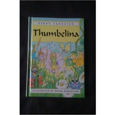E=Thumbelina (First classics) (hardcover), PARAGON