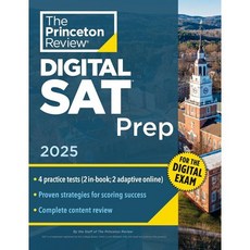 Princeton Review Digital SAT Prep 2025 : 4 Full-Length Practice Tests (2 in Book + 2 A...