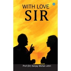(영문도서) With Love Sir! Paperback, Blue Rose Publisher, English, 9789357041188