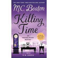 (영문도서) Killing Time: An Agatha Raisin Mystery Mass Market Paperbound, Minotaur Books, English, 9781250898722