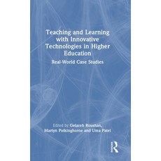 (영문도서) Teaching and Learning with Innovative Technologies in Higher Education: Real-Wo... Hardcover, Routledge, English, 9781032635262