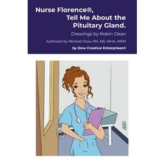 (英文圖書)Nurse Florence(R) Tell Me About the Pituitary Gland. 平裝版, Lulu.com, 英文
