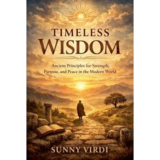 (영문도서)Timeless Wisdom Paperback, Sunny Virdi, English, 9798233151736