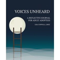 (영문도서) Voices Unheard: A Reflective Journal for Adult Adoptees Paperback, Boston Post Adoption Resour..., English, 9780578366838