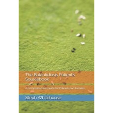 (영문도서) The Balantidiasis Patient's Sourcebook: A Comprehensive Guide for Patients and... Paperback, Independently Published, English, 9798301964787