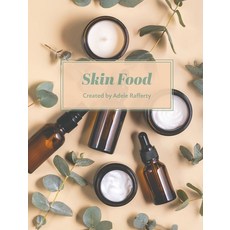 (영문도서)Skin Food Hardcover, Austin Macauley, English, 9781035894826