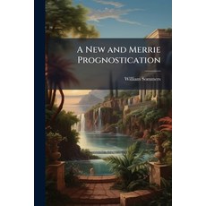 (영문도서)A New and Merrie Prognostication Paperback, Hutson Street Press, English, 9781023895460