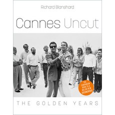 (영문도서) Cannes Uncut: The Golden Years Hardcover, History Press, English, 9781803993508