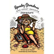(영문도서) Spunky Grandmas and Other Amusing Characters Paperback, Msi Press, English, 9781957354040