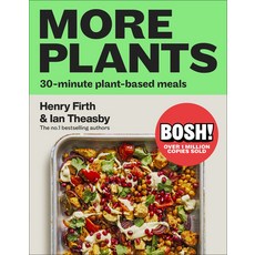 (영문도서)Bosh! More Plants: 30-Minute Plant-Based Meals Hardcover, DK Publishing (Dorling Kind..., English, 9798217136353