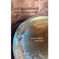 (英文圖書)Hylo Narrans: Echoes of Material Marronage 精裝版, Open Book Publishers, 英文