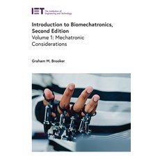 (英文圖書)Introduction to Biomechatronics: Mechatronic Considerations 精裝版, Institution of Engineering ..., 英文