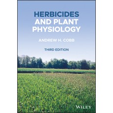 (영문도서) Herbicides and Plant Physiology Paperback, Wiley-Blackwell, English, 9781119157694