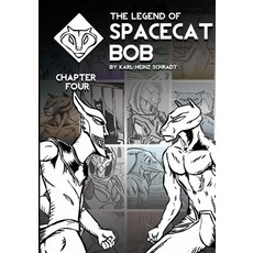 (영문도서)The Legend of Spacecat Bob - Chapter Four Paperback, Galah Books, English, 9780994288639