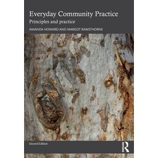 (영문도서)Everyday Community Practice: Principles and practice Paperback, Routledge, English, 9781032857237