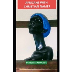 (英文圖書)Africans with Christian Names 平裝版, Independently Published, 英文