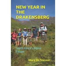 (영문도서)New Year in the Drakensberg: South Africa's Alpine Escape Paperback, Independently Published, English, 9798274878739