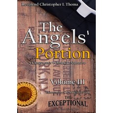 (영문도서) The Angels' Portion: A Clergyman's Whisk(e)y Narrative Volume 3 Hardcover, Angels' Portion Books, English, 9781734186147