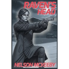 (영문도서)Raven's Head: Book Five of the History of Piracy in the 24th Century Paperback, Independently Published, English, 9798275178418