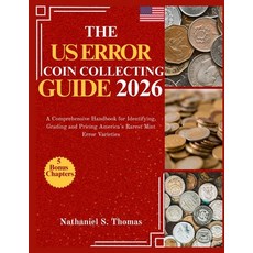 (英文圖書)The U.S Error Coin Collecting Guide 2026: A Comprehensive Handbook for Identifyi... 平裝版, Independently Published, 英文