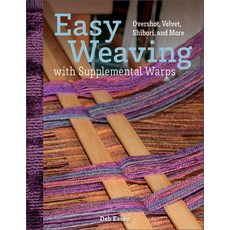 (영문도서) Easy Weaving with Supplemental Warps: Overshot Velvet Shibori and More Hardcover, Schiffer Craft, English, 9780764364709