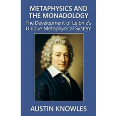(英文圖書)Metaphysics and The Monadology: The Development of Leibniz's Unique Metaphysical... 平裝版, Colloquium Verlag, 英文
