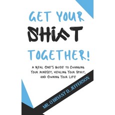 (英文圖書)Get Your Shift Together: A Real One's Guide to Changing Your Mindset Healing Yo... 平裝版, Independently Published, 英文