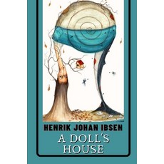A Doll's House Paperback, Independently Published, English, 9798580519609