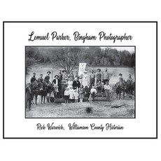 (영문도서) Lemuel Parker Bingham Photographer Hardcover, Williamson County Historica..., English, 9798986305509