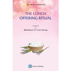 (영문도서)The Lunch Offering Ritual Paperback, Huong Sen Buddhist Temple, English, 9798349530173
