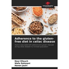 (英文圖書)Adherence to the gluten-free diet in celiac disease 平裝版, Our Knowledge Publishing, 英文