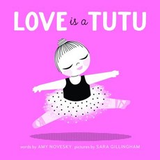 Love Is a Tutu Board Books, Cameron
