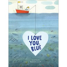 (영문도서) I Love You Blue Hardcover, Flyaway Books