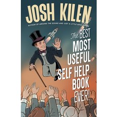 (영문도서) The Best Most Useful Self Help Book Ever! Paperback, Independently Published, English, 9798307078358