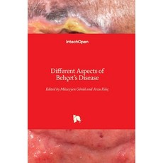 (영문도서)Different Aspects of Behçet's Disease Hardcover, Intechopen, English, 9781789856590