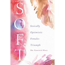 (英文圖書)Soft: Stoically Optimistic Females Triumph 精裝版, Streamline Books, 英文