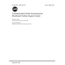 Communication Needs Assessment for Distributed Turbine Engine Control Paperback, Independently Published, English, 9781793908537