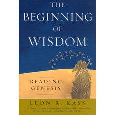 (영문도서)The Beginning of Wisdom: Reading Genesis Paperback, University of Chicago Press, English, 9780226425672