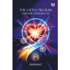 (英文圖書)The Little Pilgrim: Further Experiences 平裝版, Double 9 Books, English, Paperback