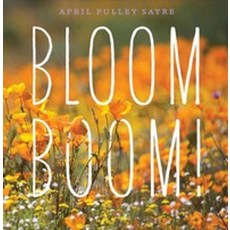 Bloom Boom!:, Beach Lane Books