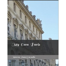 (英文圖書)My Own Paris 平裝版, Independently Published, 英文