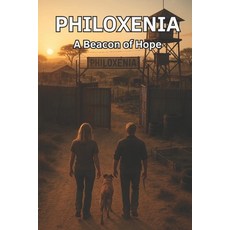 (英文圖書)PHILOXENIA - A Beacon of Hope: When the world goes dark Philoxenia learns to fi... 平裝版, Independently Published, 英文