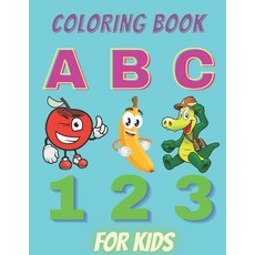 abc and 123 coloring book for kidS: ABC Animals Coloring Book for Kids age 4-8 animals alphabet abc... Paperback, Independently Published, English, 9798550945209