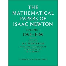 The Mathematical Papers of Isaac Newton 卷I 1664-1666